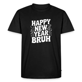 Happy New Year Bruh - Men's Premium Organic T-Shirt - black - Front - Nico (187cm)