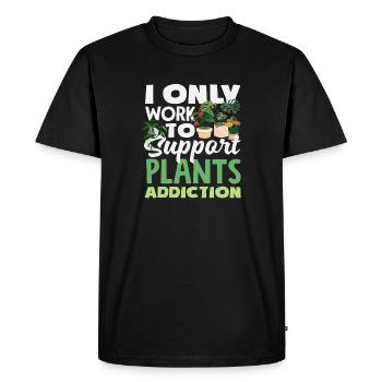 Work to support my plant addiction - Men's Premium Organic T-Shirt - black - Front - Nico (187cm)