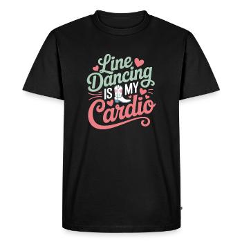 Line Dancing Sayings Funny Line Dance Gift - Men's Premium Organic T-Shirt - black - Front - Nico (187cm)