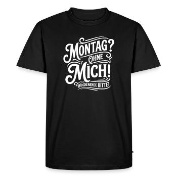 Lundi sans moi – Week-end - T-shirt Premium bio Homme - noir - Devant - Nico (187cm)