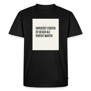 Starting imperfectly is better than waiting perfectly - Men's Premium Organic T-Shirt - black - Front - Nico (187cm)