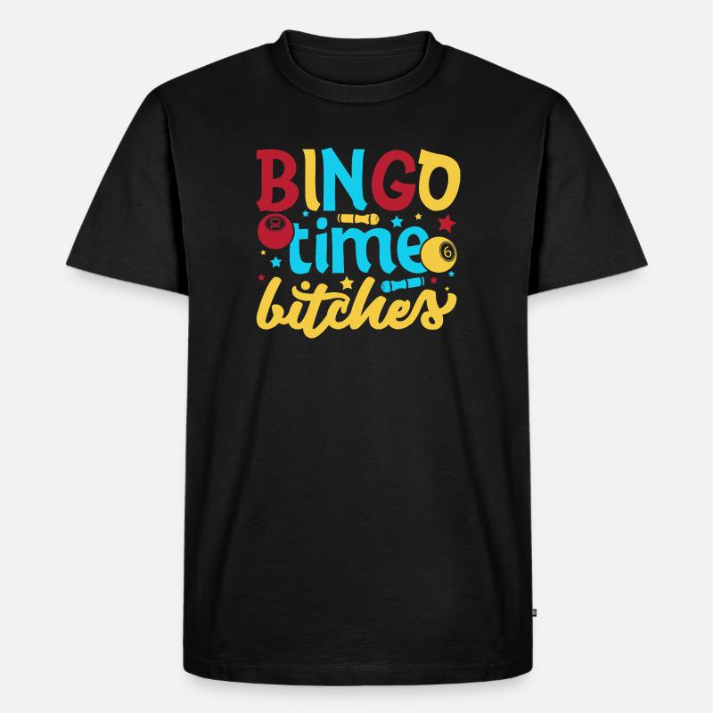 Bingo Game Bingo Time Bitches Bingo - Männer Premium Bio T-Shirt - Schwarz
