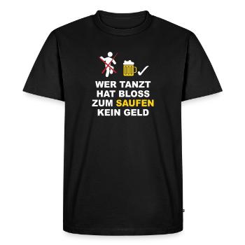 Drinking instead of dancing - Men's Premium Organic T-Shirt - black - Front - Nico (187cm)
