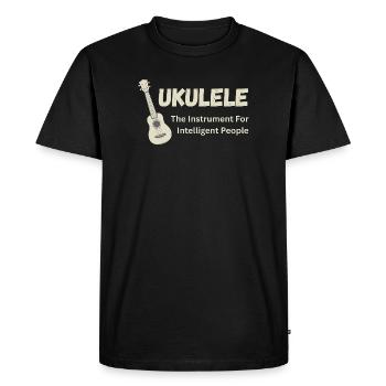 Ukulele For Intelligent People - Funny Musician - Men's Premium Organic T-Shirt - black - Front - Nico (187cm)