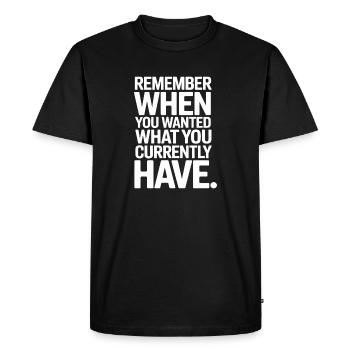 Souvenez-vous quand vous vouliez de la gratitude Pleine conscience - T-shirt Premium bio Homme - noir - Devant - Nico (187cm)