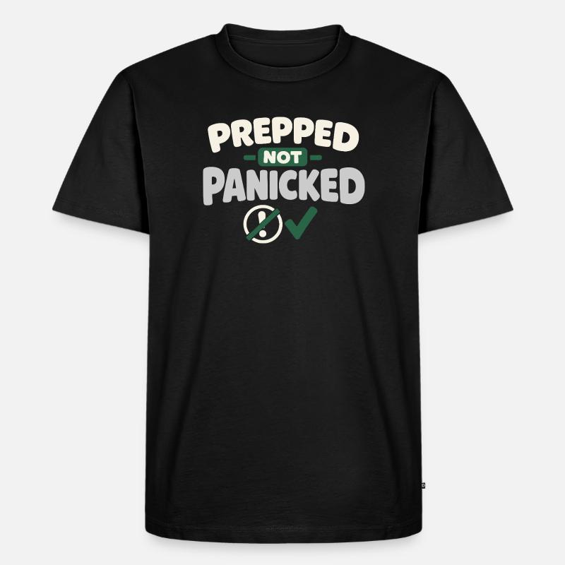 Ruhe Schlägt Panikbereitschaft, Lebensstil, - Männer Premium Bio T-Shirt - Schwarz