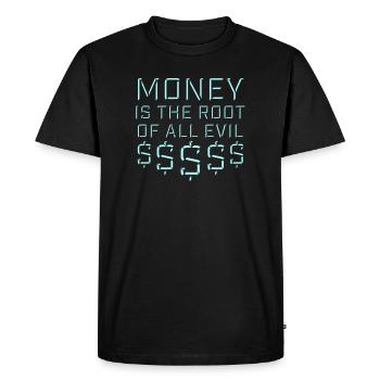 Money Root Evil Capitalism Greed Finance Rich - Men's Premium Organic T-Shirt - black - Front - Nico (187cm)