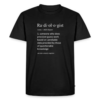 Radiologist Funny Dictionary Definition Art - Men's Premium Organic T-Shirt - black - Front - Nico (187cm)