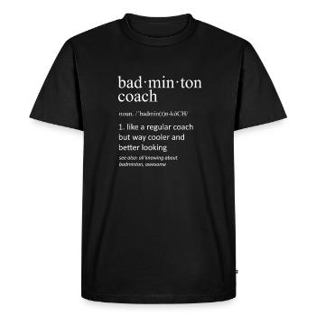 Badminton Coach Funny Dictionary Definition - Men's Premium Organic T-Shirt - black - Front - Nico (187cm)