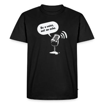 Sois une voix, pas un écho - T-shirt Premium bio Homme - noir - Devant - Nico (187cm)