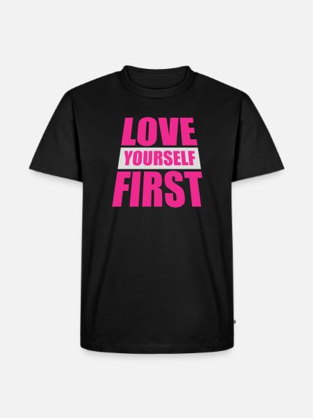 Love Yourself First Self-Love Self-Care - Men's Premium Organic T-Shirt - black