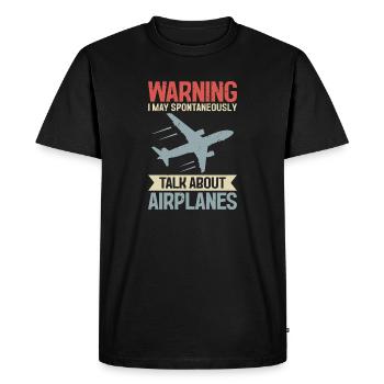 Airplane Aviation Pilot I May Talk About Airplanes - Men's Premium Organic T-Shirt - black - Front - Nico (187cm)