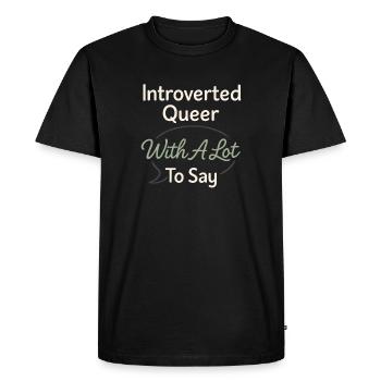 Queer trans reaffirms love of comfort identity - Men's Premium Organic T-Shirt - black - Front - Nico (187cm)