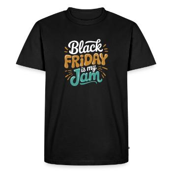 Black Friday Is My Jam Saying For - Men's Premium Organic T-Shirt - black - Front - Nico (187cm)
