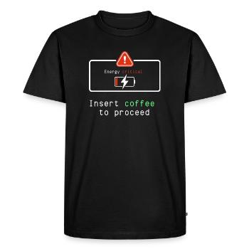 Coffee Energizer: Insert Coffee to Proceed - Men's Premium Organic T-Shirt - black - Front - Nico (187cm)