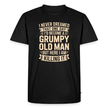 Grumpy Old Man Killing It - T-shirt Premium bio Homme - noir - Devant - Nico (187cm)