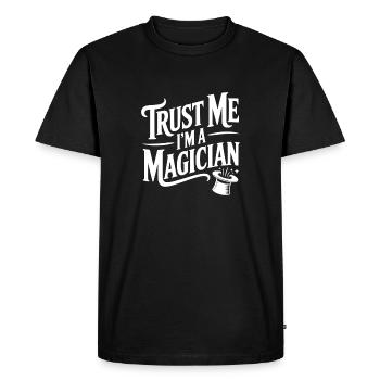 Trust Me I'm a Magician - Men's Premium Organic T-Shirt - black - Front - Nico (187cm)