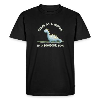 Échoué en tant qu’humain – Je suis un dinosaure maintenant - T-shirt Premium bio Homme - noir - Devant - Nico (187cm)