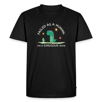 Échoué en tant qu’humain – Je suis un dinosaure maintenant - T-shirt Premium bio Homme - noir - Devant - Nico (187cm)