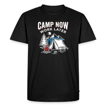 Camp now, work later - Men's Premium Organic T-Shirt - black - Front - Nico (187cm)