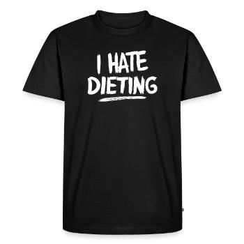 I Hate Dieting Fitness Diet Nutrition Funny - Men's Premium Organic T-Shirt - black - Front - Nico (187cm)