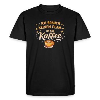 I don't need a plan, I need coffee - Men's Premium Organic T-Shirt - black - Front - Nico (187cm)