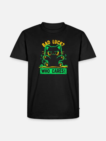 Bad Luck Who Care's - Männer Premium Bio T-Shirt - Schwarz