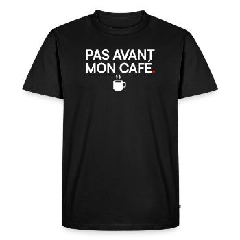 PAS AVANT MON CAFÉ | Humour café - T-shirt Premium bio Homme - noir - Devant - Nico (187cm)