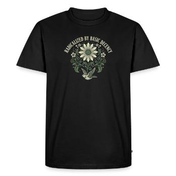 Radicalized By Basic Decency Quote Shirt Sticker - Men's Premium Organic T-Shirt - black - Front - Nico (187cm)