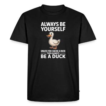 Duck Sayings Duck Funny Duck Gift - Men's Premium Organic T-Shirt - black - Front - Nico (187cm)