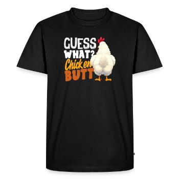 Guess Chicken Bottom Funny Joke - Men's Premium Organic T-Shirt - black - Front - Nico (187cm)