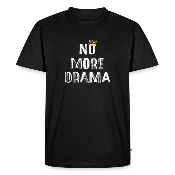 No More Drama – Minimal Typography Saying - Men's Premium Organic T-Shirt - black - Front - Nico (187cm)