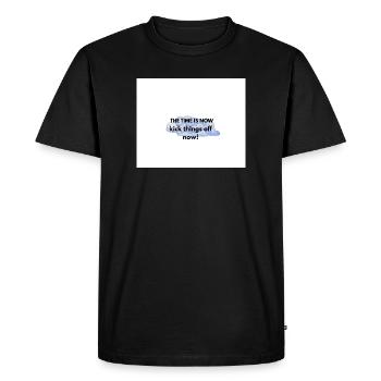 The Time Is Now Kickoff Motivator - Men's Premium Organic T-Shirt - black - Front - Nico (187cm)