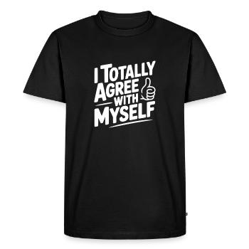 Je suis totalement d’accord avec moi-même - T-shirt Premium bio Homme - noir - Devant - Nico (187cm)