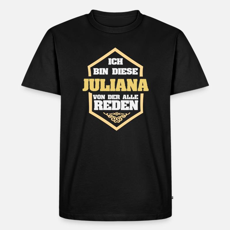 Juliana als Spruch - Männer Premium Bio T-Shirt - Schwarz