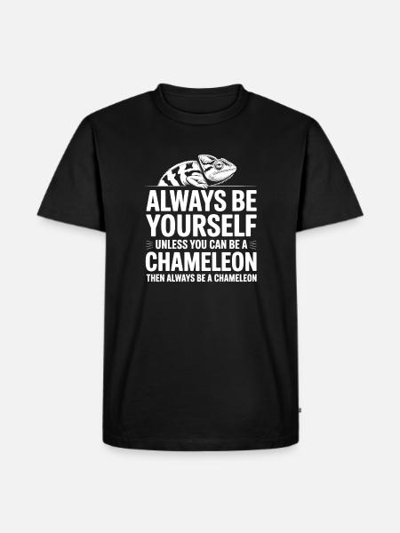 Chameleon Sayings Funny Chameleons Gift - Men's Premium Organic T-Shirt - black