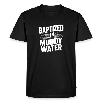 Baptized in Muddy Water - Men's Premium Organic T-Shirt - black - Front - Nico (187cm)