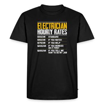 Electrician Hourly Rate Humor - Men's Premium Organic T-Shirt - black - Front - Nico (187cm)