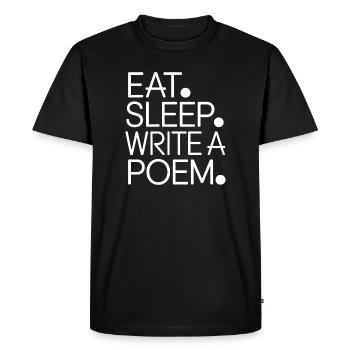 Mange, dors, écris un poème - T-shirt Premium bio Homme - noir - Devant - Nico (187cm)