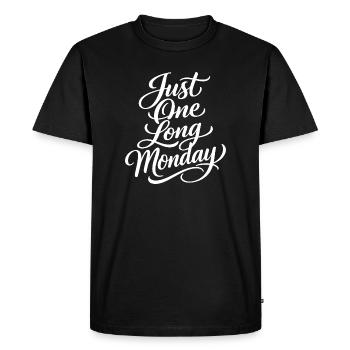 Sarcasme – Just a Long Monday – Funny Women - T-shirt Premium bio Homme - noir - Devant - Nico (187cm)