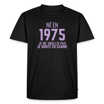 Né en 1975 – je monte en gamme - T-shirt Premium bio Homme - noir - Devant - Nico (187cm)