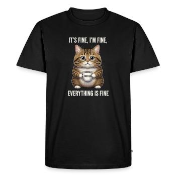 Its Fine Im Fine Coffee Cat Humor - Men's Premium Organic T-Shirt - black - Front - Nico (187cm)