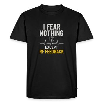 I'm just afraid RF feedback | Funk Humor - Men's Premium Organic T-Shirt - black - Front - Nico (187cm)