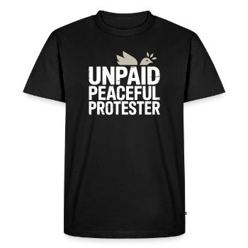 Militant pacifique non rémunéré déclarant Manifestation - T-shirt Premium bio Homme - noir - Devant - Nico (187cm)