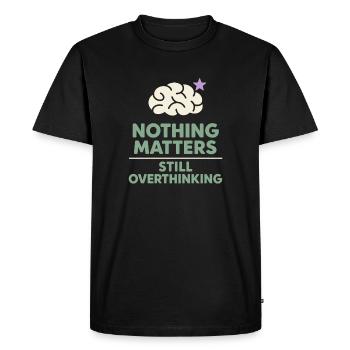 Humour existentiel, nihilisme, humour, - T-shirt Premium bio Homme - noir - Devant - Nico (187cm)