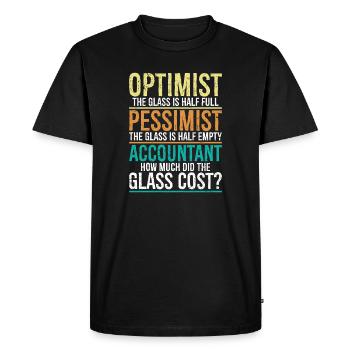 optimist the glass is half full pessimist - Men's Premium Organic T-Shirt - black - Front - Nico (187cm)