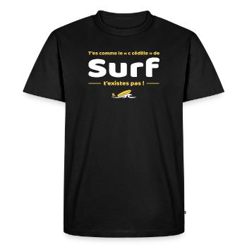T'es comme de c cedille de surf t'existes pas - T-shirt Premium bio Homme - noir - Devant - Nico (187cm)