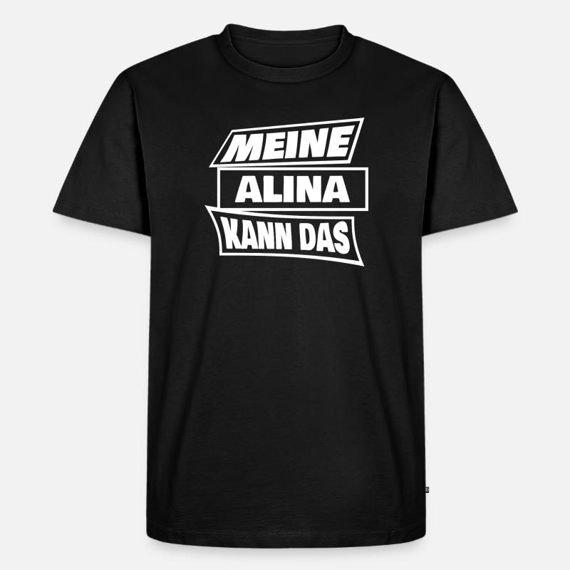 Alina als Sprueche - Männer Premium Bio T-Shirt - Schwarz