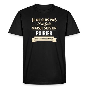 Je Ne Suis Pas Parfait Mais Je Suis Un Poirier ... - T-shirt Premium bio Homme - noir - Devant - Nico (187cm)