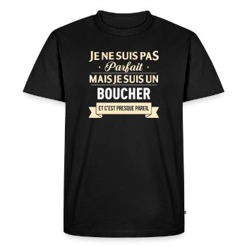 Je Ne Suis Pas Parfait Mais Je Suis Un Boucher ... - T-shirt Premium bio Homme - noir - Devant - Nico (187cm)